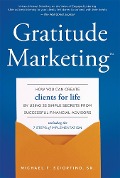 Cover-Bild zum Titel 'Gratitude Marketing' von 'Michael F Sciortino'