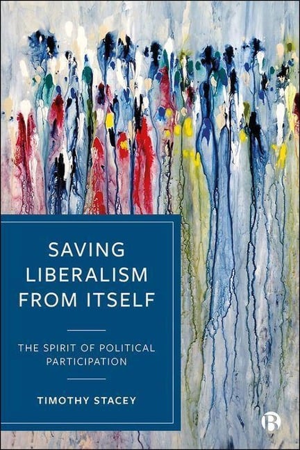 Saving Liberalism from Itself - Timothy Stacey