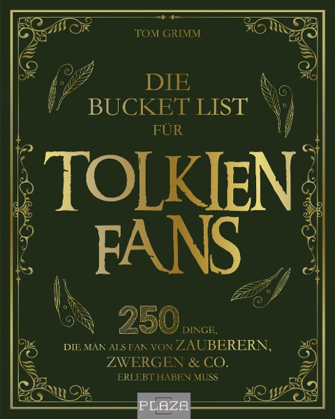 Die Bucket List für Tolkien Fans - Tom Grimm