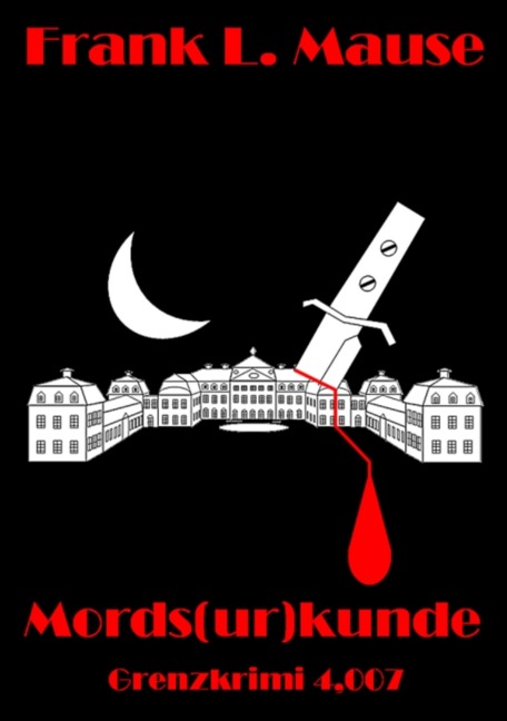 Mords(ur)kunde - Frank L. Mause