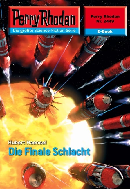 Perry Rhodan 2449: Die Finale Schlacht - Hubert Haensel