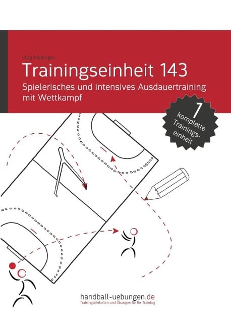 Spielerisches und intensives Ausdauertraining mit Wettkampf (TE 143) - Jörg Madinger