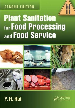 Plant Sanitation for Food Processing and Food Service - Y H Hui