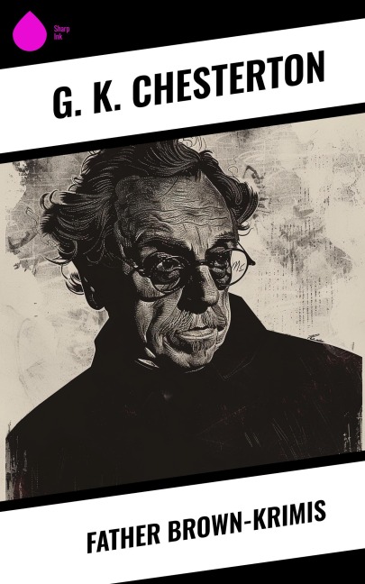 Father Brown-Krimis - G. K. Chesterton
