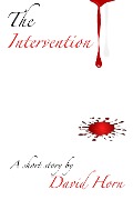 The Intervention - David Horn