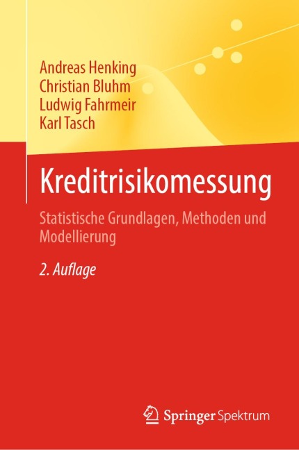 Kreditrisikomessung - Andreas Henking, Christian Bluhm, Karl Tasch, Ludwig Fahrmeir