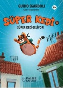 Cover-Bild zum Titel 'Süper Kedi - Süper Kedi Geliyor' von 'Guido Sgardoli'
