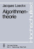 Cover-Bild zum Titel 'Algorithmentheorie' von 'J. Loeckx'