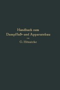 Cover-Bild zum Titel 'Handbuch zum Dampffaß- und Apparatebau' von 'G. Hönnicke'