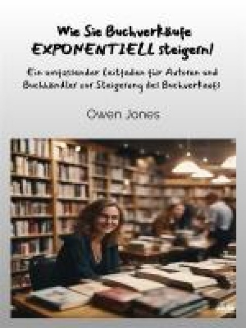 Wie Sie Buchverkäufe EXPONENTIELL steigern! - Owen Jones