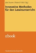 Cover-Bild zum Titel 'Innovative Methoden für den Lateinunterricht' von ''