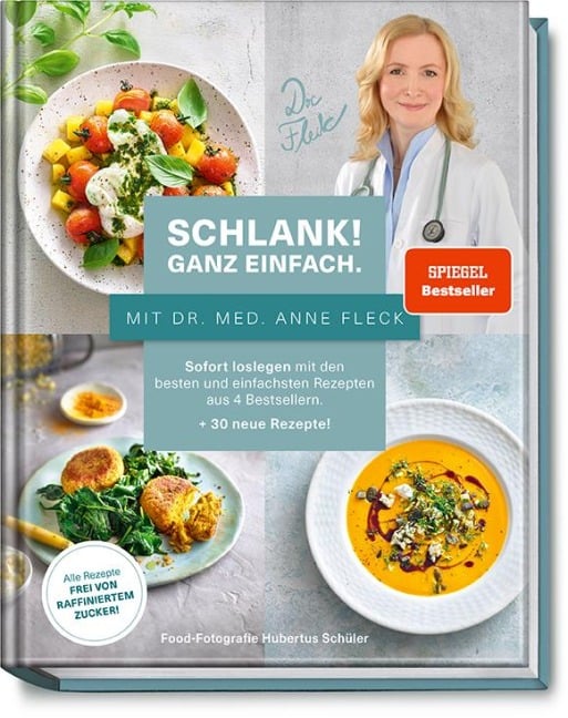 Schlank! Ganz einfach. - Mit Dr. med. Anne Fleck - Anne Fleck, Bettina Matthaei, Su Vössing