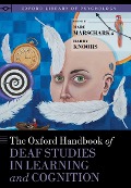 Cover-Bild zum Titel 'The Oxford Handbook of Deaf Studies in Learning and Cognition' von ''