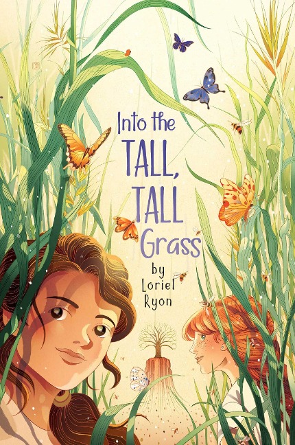 Into the Tall, Tall Grass - Loriel Ryon