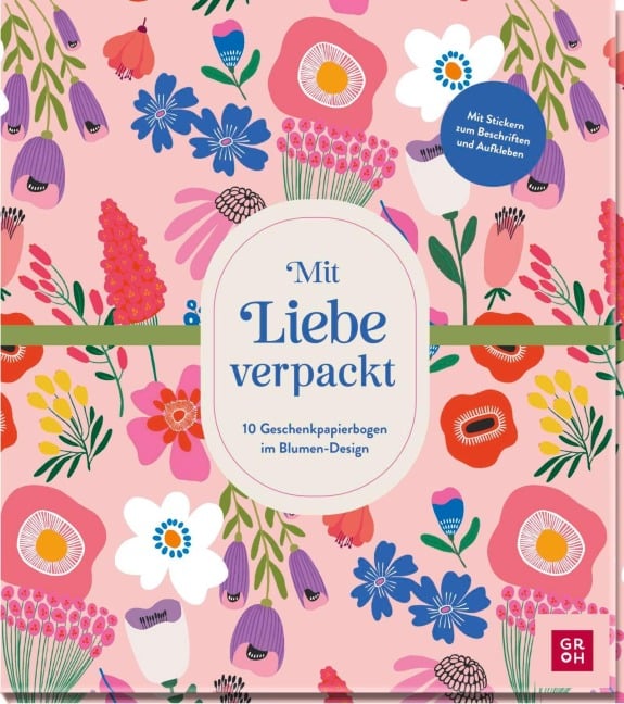 Mit Liebe verpackt - 10 Geschenkpapierbogen im Blumen-Design - 