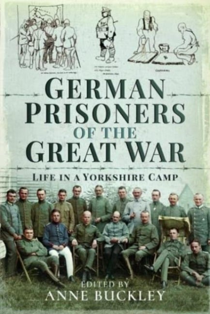 German Prisoners of the Great War - Anne Buckley