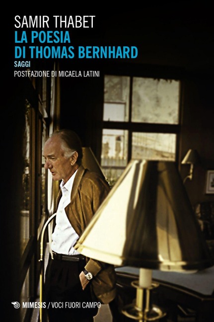 La poesia di Thomas Bernhard. Saggi - Samir Thabet