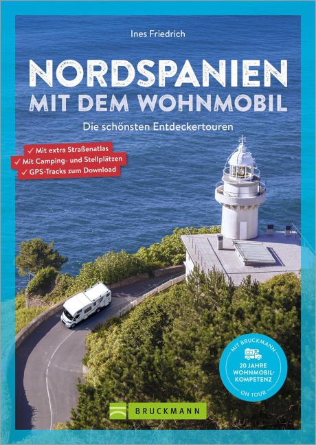 Nordspanien mit dem Wohnmobil - Ines Friedrich