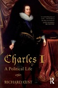 Cover-Bild zum Titel 'Charles I' von 'Richard Cust'