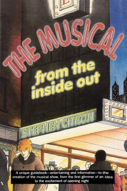 Musical from the Inside Out - Stephen Citron