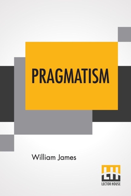 Pragmatism - William James