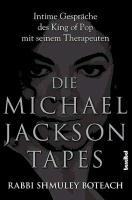 Die Michael Jackson Tapes - Shmuley Boteach