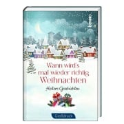 Cover-Bild zum Titel 'Wann wird's mal wieder richtig Weihnachten' von ''
