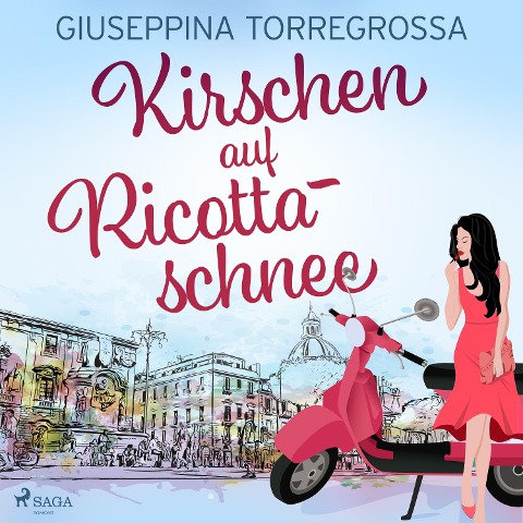 Kirschen auf Ricottaschnee - Giuseppina Torregrossa