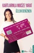Kartlarinla Mucize Yarat - Özlem Denizmen