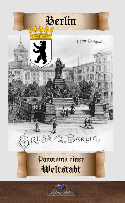 Berlin - Panorama einer Weltstadt - Karl Gutzkow