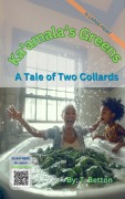 Cover-Bild zum Titel 'Ka'amala's Greens: A Tale of Two Collards - Full Flavor' von 'Tuvache Betton'