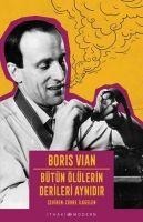 Bütün Ölülerin Derileri Aynidir - Boris Vian
