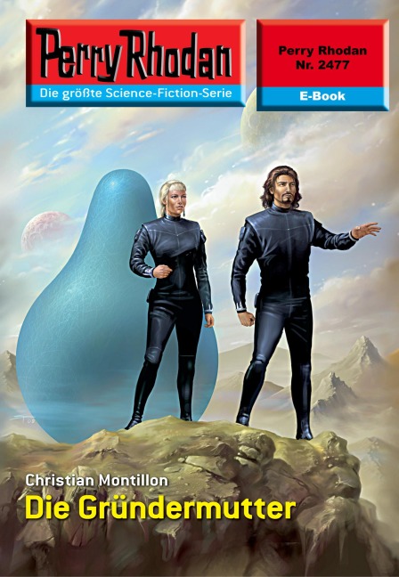Perry Rhodan 2477: Die Gründermutter - Christian Montillon