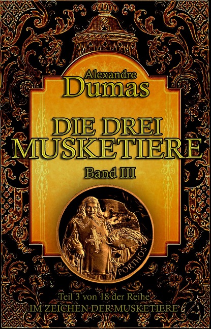 Die drei Musketiere. Band III - Alexandre Dumas