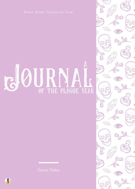 A Journal of the Plague Year - Daniel Defoe, Sheba Blake