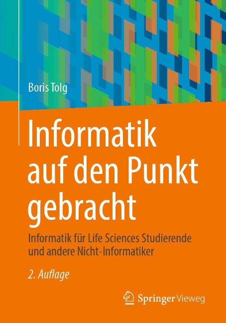 Informatik auf den Punkt gebracht - Boris Tolg