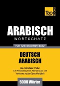 Cover-Bild zum Titel 'Wortschatz Deutsch-Arabisch für das Selbststudium - 5000 Wörter' von 'Andrey Taranov'