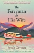 Cover-Bild zum Titel 'The Ferryman and His Wife' von 'Frode Grytten'