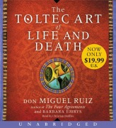Cover-Bild zum Titel 'The Toltec Art of Life and Death Low Price CD' von 'Don Miguel Ruiz, Barbara Emrys'