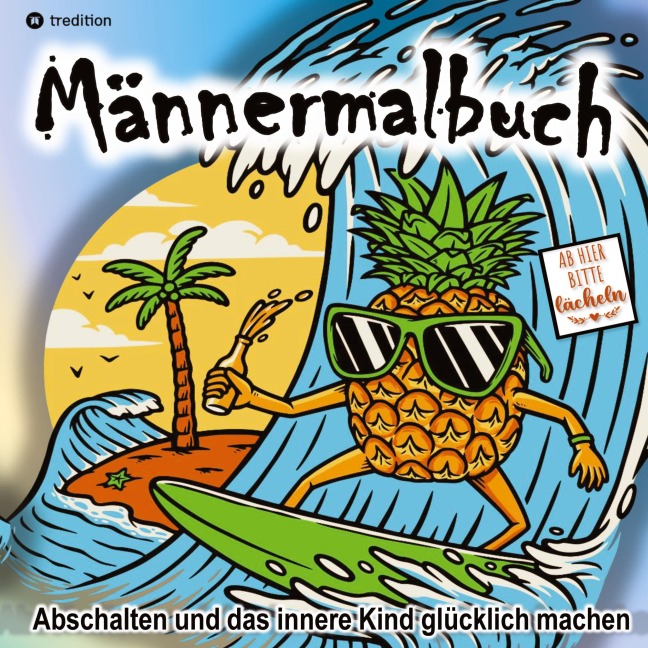 Malbuch für Männer Humorvolle Entspannung - Lustiges Geschenkbuch für Männer - Cake Navarro