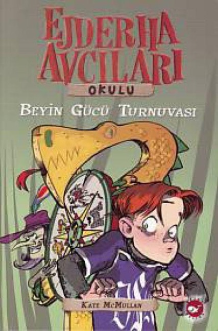 Ejderha Avcilari Okulu 07 - Beyin Gücü Turnuvasi - Kate Mcmullan