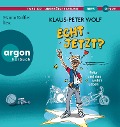 Cover-Bild zum Titel 'Echt jetzt? Felix und das wahre Leben' von 'Klaus-Peter Wolf'