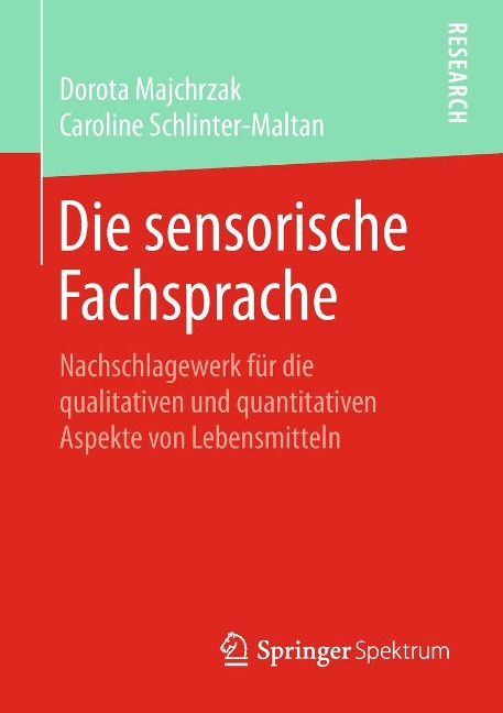 Die sensorische Fachsprache - Dorota Majchrzak, Caroline Schlinter-Maltan