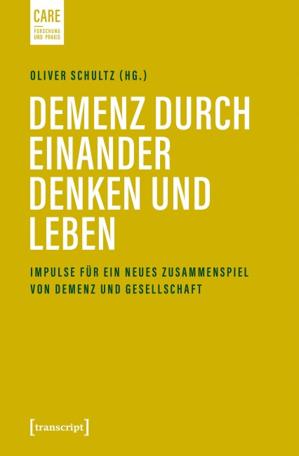 Demenz durch einander denken und leben - 