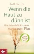 Cover-Bild zum Titel 'Wenn die Haut zu dünn ist' von 'Rolf Sellin'
