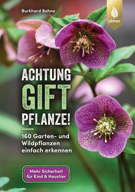 Achtung, Giftpflanze! - Burkhard Bohne
