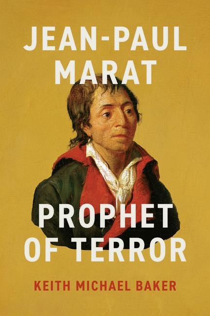 Jean-Paul Marat - Keith Michael Baker