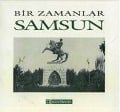 Cover-Bild zum Titel 'Bir Zamanlar Samsun' von 'Nezih Basgelen'