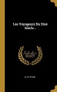 Cover-Bild zum Titel 'Les Voyageurs Du Xixe Siècle...' von 'Jules Verne'
