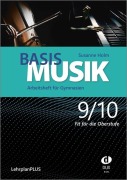Cover-Bild zum Titel 'Basis Musik 9/10 - Arbeitsheft' von 'Susanne Holm'